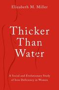 Miller |  Thicker Than Water | Buch |  Sack Fachmedien