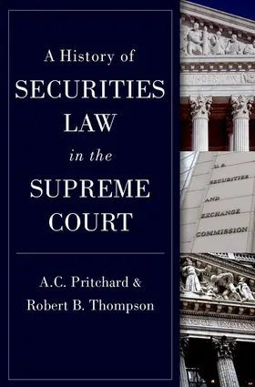 Pritchard / Thompson |  A History of Securities Law in the Supreme Court | Buch |  Sack Fachmedien