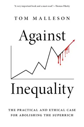 Malleson |  Against Inequality | Buch |  Sack Fachmedien