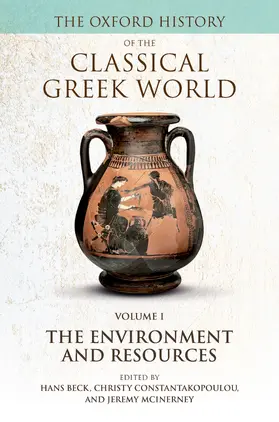 Beck / Constantakopoulou / McInerney |  The Oxford History of the Classical Greek World | Buch |  Sack Fachmedien