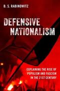 Rabinowitz |  Defensive Nationalism | Buch |  Sack Fachmedien