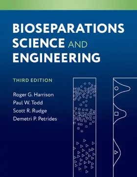 Harrison / Rudge / Todd |  Bioseparations Science and Engineering | Buch |  Sack Fachmedien
