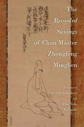 Broughton |  The Recorded Sayings of Chan Master Zhongfeng Mingben | Buch |  Sack Fachmedien