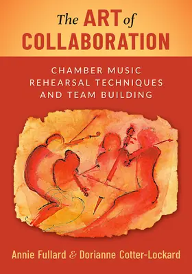 Fullard / Cotter-Lockard |  The Art of Collaboration | Buch |  Sack Fachmedien