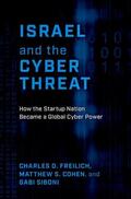 Freilich / Siboni / Cohen |  Israel and the Cyber Threat | Buch |  Sack Fachmedien