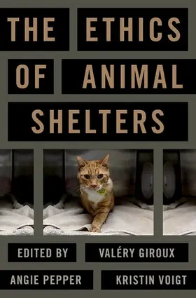 Giroux / Voigt / Pepper |  The Ethics of Animal Shelters | Buch |  Sack Fachmedien