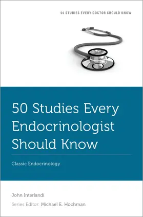 Interlandi |  50 Studies Every Endocrinologist Should Know | Buch |  Sack Fachmedien