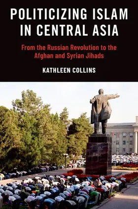 Collins |  Politicizing Islam in Central Asia | Buch |  Sack Fachmedien