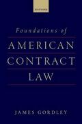 Gordley |  Foundations of American Contract Law | Buch |  Sack Fachmedien