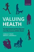 Phelps / Lakdawalla |  Valuing Health | Buch |  Sack Fachmedien