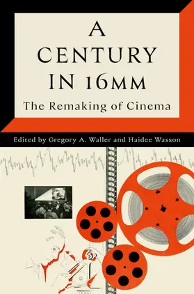 Waller / Wasson |  Century in 16mm | Buch |  Sack Fachmedien