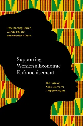 Korang-Okrah / Haight / Gibson |  Supporting Women's Economic Enfranchisement | Buch |  Sack Fachmedien