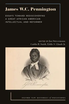 Stievermann / Smith / Glaude |  James W.C. Pennington | Buch |  Sack Fachmedien