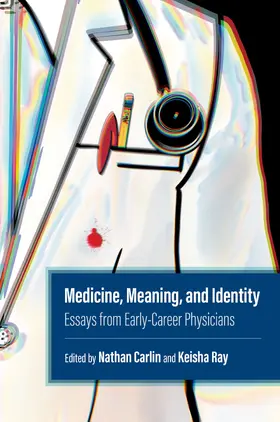 Ray / Carlin |  Medicine, Meaning, and Identity | Buch |  Sack Fachmedien