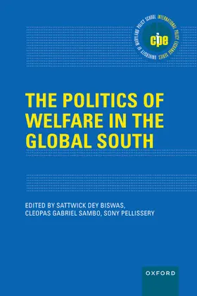 Dey Biswas / Sambo / Pellissery |  The Politics of Welfare in the Global South | Buch |  Sack Fachmedien