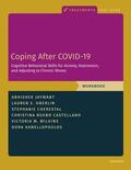 Jaywant / Kanellopoulos / Oberlin |  Coping After Covid-19: Cognitive Behavioral Skills for Anxiety, Depression, and Adjusting to Chronic Illness | Buch |  Sack Fachmedien