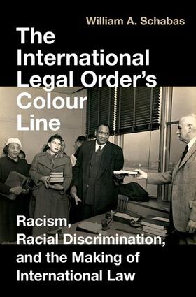 Schabas | The International Legal Order's Colour Line | Buch | 978-0-19-774447-5 | sack.de