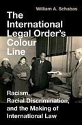 Schabas |  The International Legal Order's Colour Line | Buch |  Sack Fachmedien