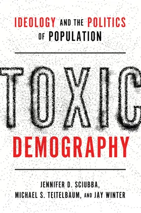 Sciubba / Teitelbaum / Winter |  Toxic Demography | Buch |  Sack Fachmedien