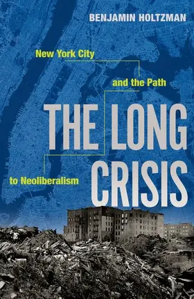 Holtzman |  The Long Crisis | Buch |  Sack Fachmedien