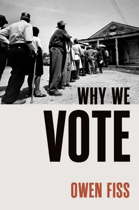 Fiss |  Why We Vote | Buch |  Sack Fachmedien