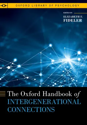 Fideler |  The Oxford Handbook of Intergenerational Connections | Buch |  Sack Fachmedien
