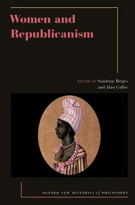 Bergès / Coffee |  Women and Republicanism | Buch |  Sack Fachmedien
