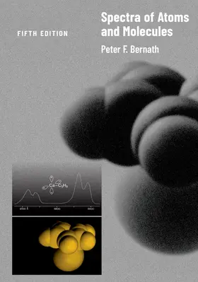 Bernath |  Spectra of Atoms and Molecules | Buch |  Sack Fachmedien
