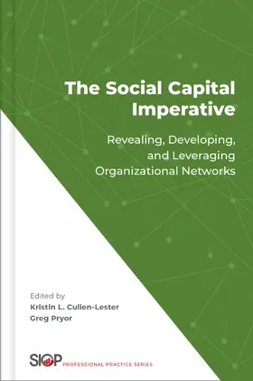 Cullen-Lester / Pryor |  The Social Capital Imperative | Buch |  Sack Fachmedien