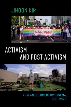 Kim |  Activism and Post-activism | Buch |  Sack Fachmedien