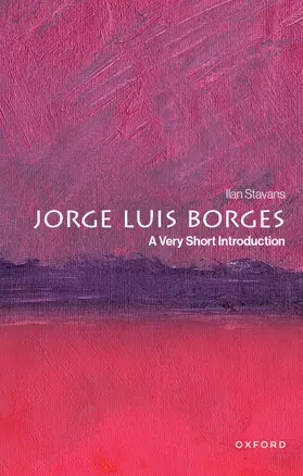 Stavans | Jorge Luis Borges | Buch | 978-0-19-776138-0 | www.sack.de