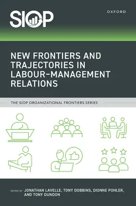 Lavelle / Dobbins / Pohler |  New Frontiers and Trajectories in Labour-Management Relations | Buch |  Sack Fachmedien