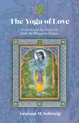 Schweig |  The Yoga of Love | Buch |  Sack Fachmedien