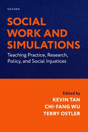 Tan / Wu / Ostler |  Social Work and Simulations | Buch |  Sack Fachmedien