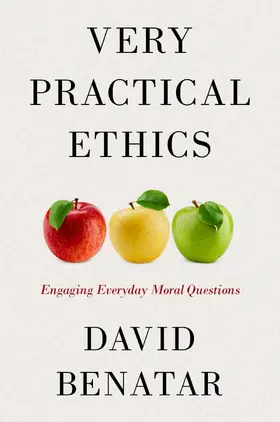 Benatar |  Very Practical Ethics | Buch |  Sack Fachmedien