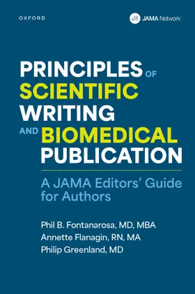 Fontanarosa / Flanagin / Greenland |  Principles of Scientific Writing and Biomedical Publication | Buch |  Sack Fachmedien