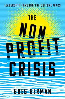 Berman |  The Nonprofit Crisis | Buch |  Sack Fachmedien