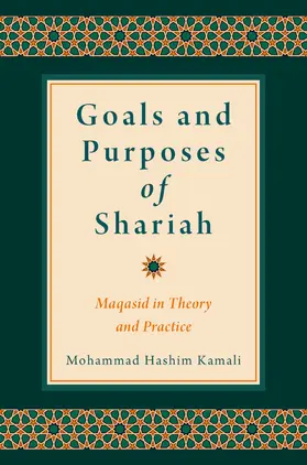 Kamali |  Goals and Purposes of Shariah | Buch |  Sack Fachmedien