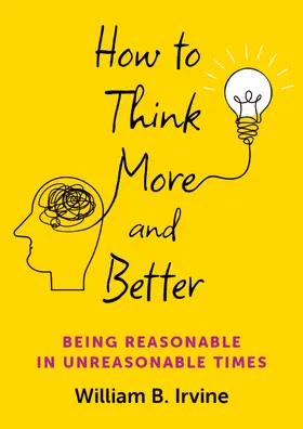 Irvine |  How to Think More and Better | Buch |  Sack Fachmedien
