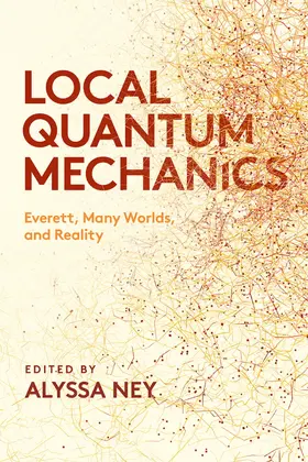 Ney |  Local Quantum Mechanics | Buch |  Sack Fachmedien