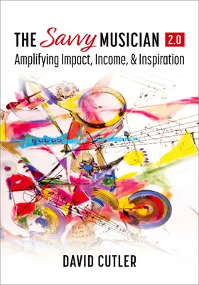 Cutler |  The Savvy Musician 2.0 | Buch |  Sack Fachmedien