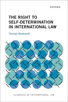 Weatherall |  The Right to Self-Determination in International Law | Buch |  Sack Fachmedien