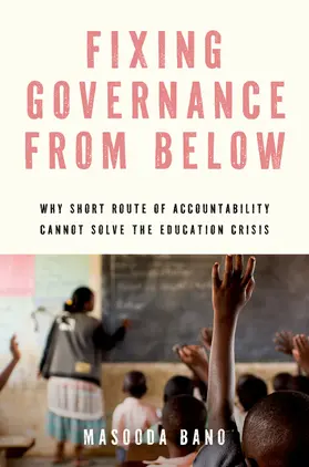 Bano | Fixing Governance from Below | Buch | 978-0-19-780220-5 | www.sack.de