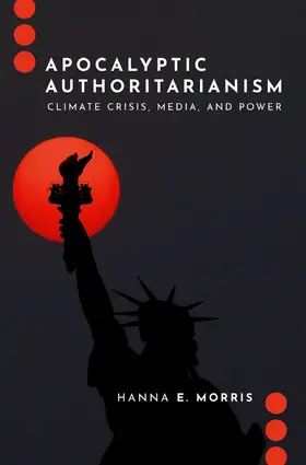 Morris |  Apocalyptic Authoritarianism | Buch |  Sack Fachmedien