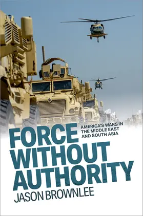 Brownlee |  Force Without Authority | Buch |  Sack Fachmedien