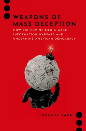 Yang |  Weapons of Mass Deception | Buch |  Sack Fachmedien