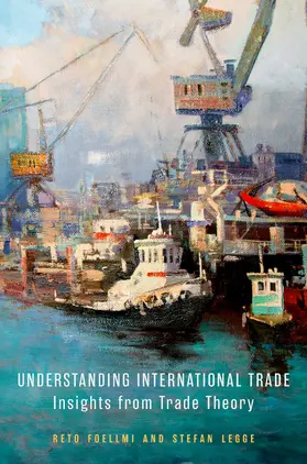 Foellmi / Legge |  Understanding International Trade | Buch |  Sack Fachmedien
