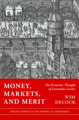 Decock |  Money, Markets, and Merit | Buch |  Sack Fachmedien