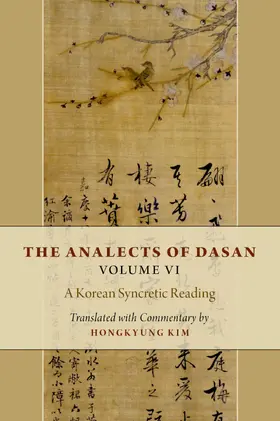 Kim |  The Analects of Dasan, Volume VI | Buch |  Sack Fachmedien