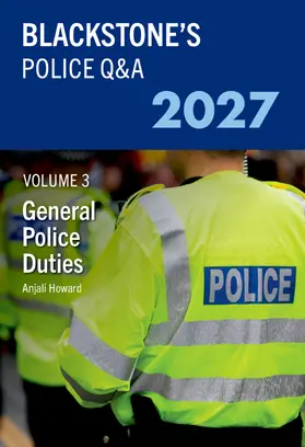 Howard |  Blackstone's Police Q&A Volume 3: General Police Duties 2027 | Buch |  Sack Fachmedien